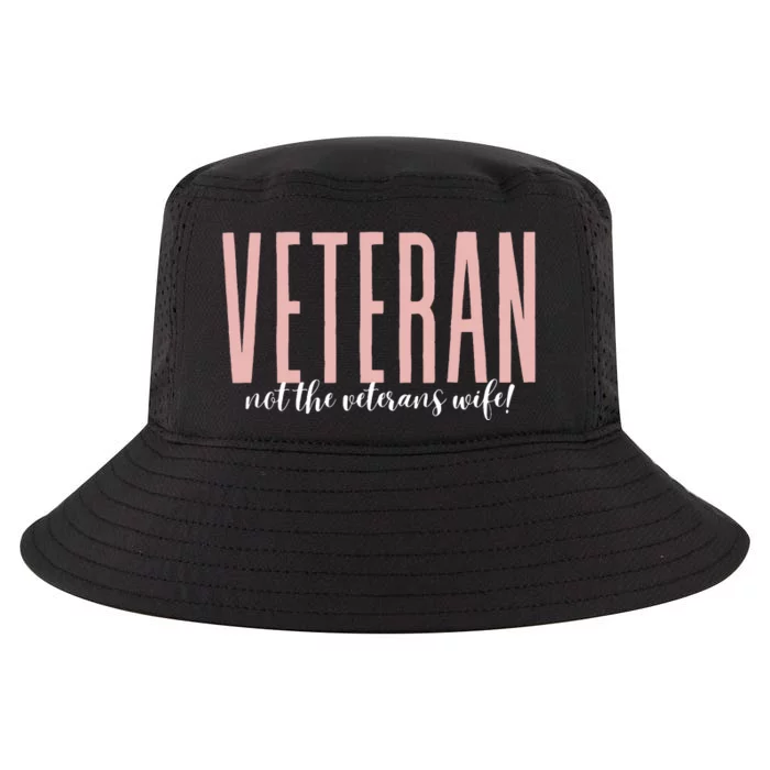 Not The Veterans Wife Cool Comfort Performance Bucket Hat