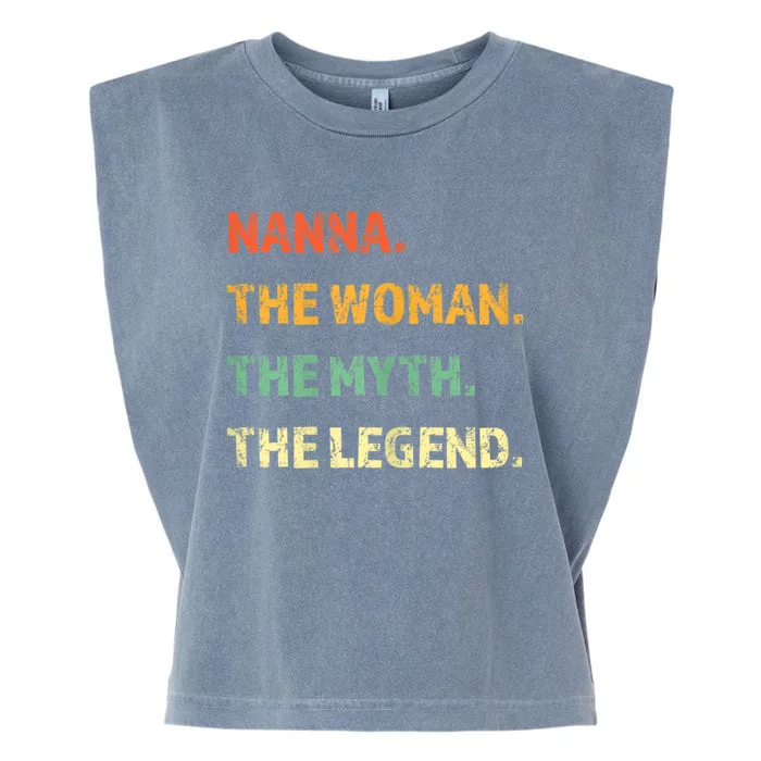 Nanna The Woman The Myth The Legend Funny Gift Garment-Dyed Women's Muscle Tee