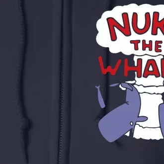 Nuke The Whales Funny Full Zip Hoodie