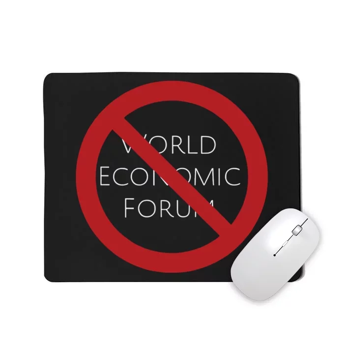 No To World Economic Forum Mousepad