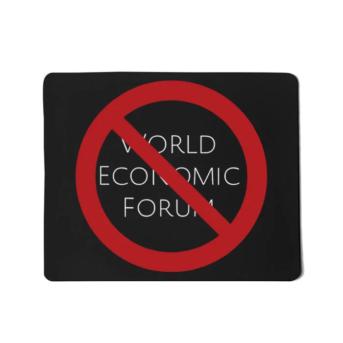 No To World Economic Forum Mousepad