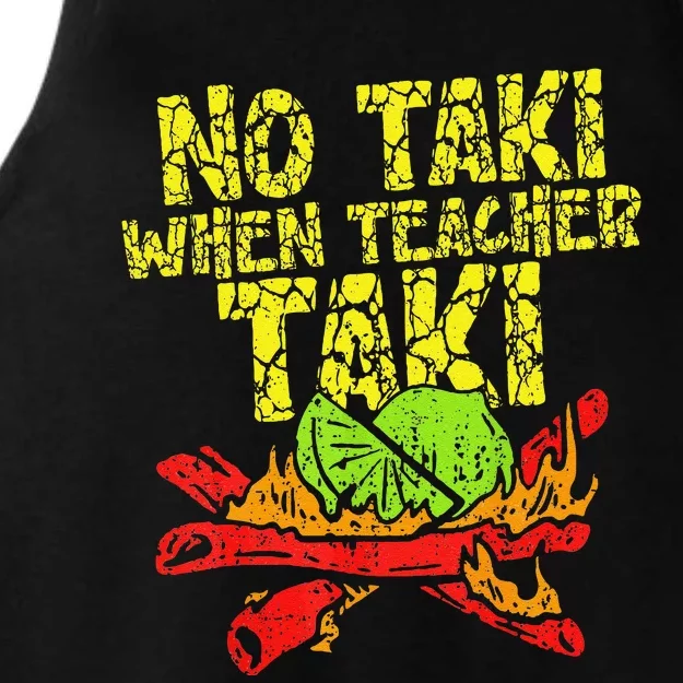 No Taki When Teacher Taki Funny Teacher Cute Education Ladies Tri-Blend Wicking Tank