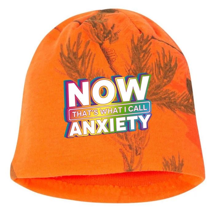 Now Thats What I Call Anxiety Funny Parody Kati - Camo Knit Beanie