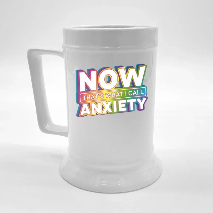 Now Thats What I Call Anxiety Funny Parody Front & Back Beer Stein