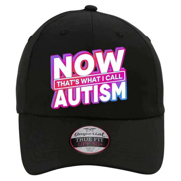 Now ThatS What I Call Autism The Original Performance Cap