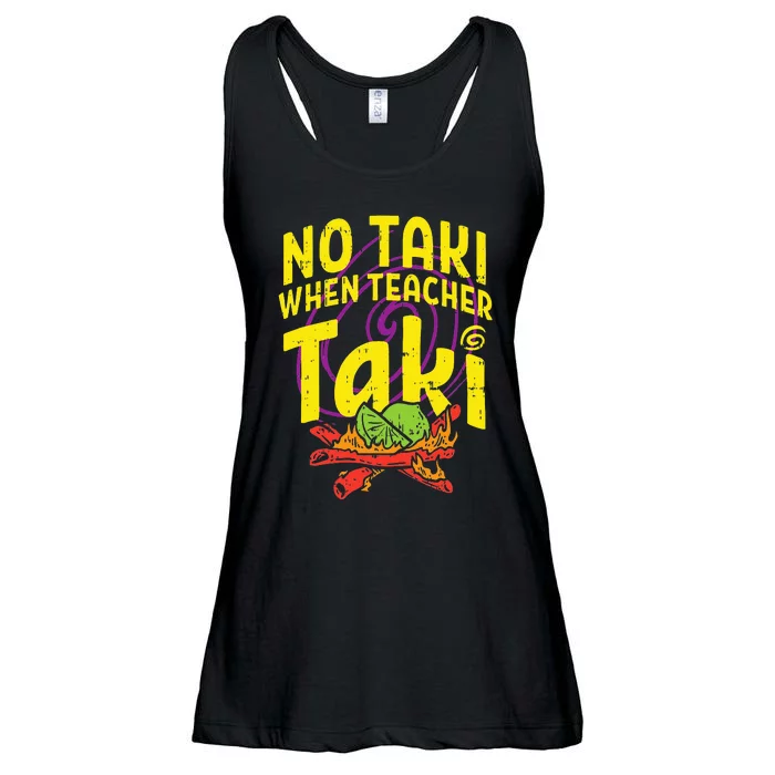 No Taki When Teacher Taki Education classroom Ladies Essential Flowy Tank