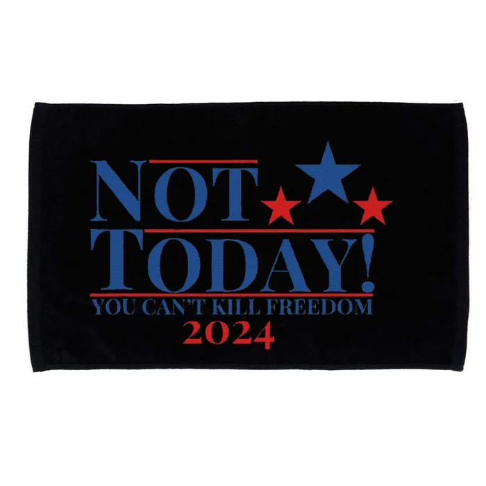 Not Today You CanT Kill Freedom Microfiber Hand Towel