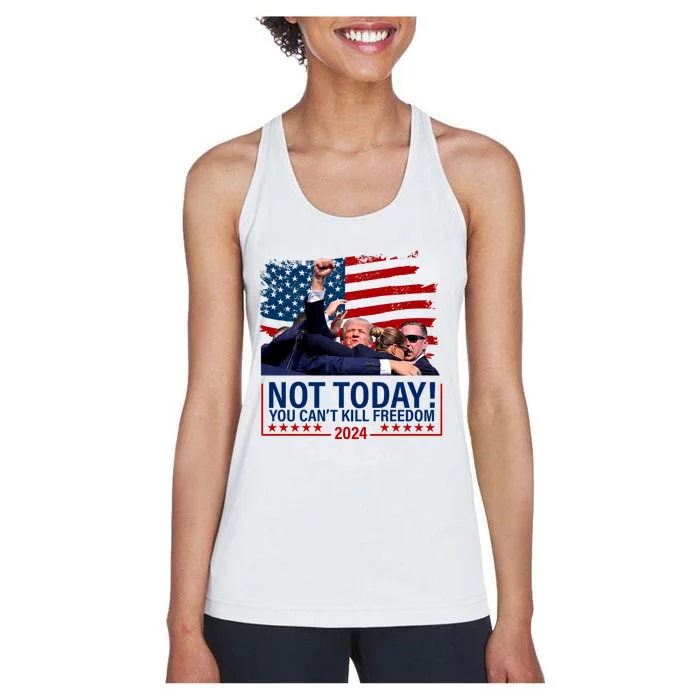 Not Today You CanT Kill Freedom Trump 2024 Fight Fist Epic Women's Racerback Tank