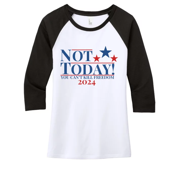 Not Today You CanT Kill Freedom Women's Tri-Blend 3/4-Sleeve Raglan Shirt