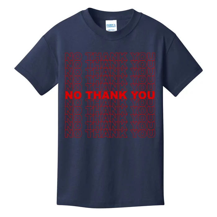 No Thank You Kids T-Shirt