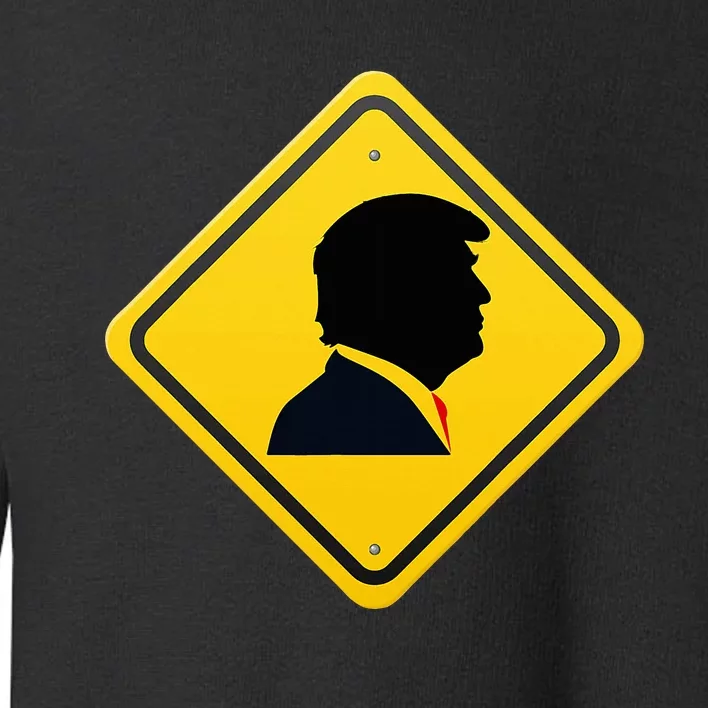 New! Trump Yellow Yield Road Sign Trump Road Yield Sign Toddler Sweatshirt