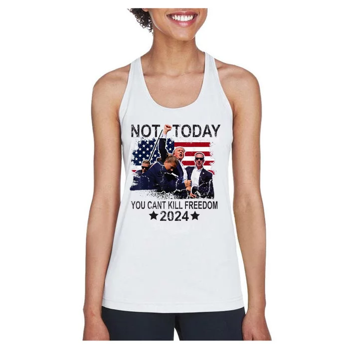 Not Today You CanT Kill Freedom Women's Racerback Tank