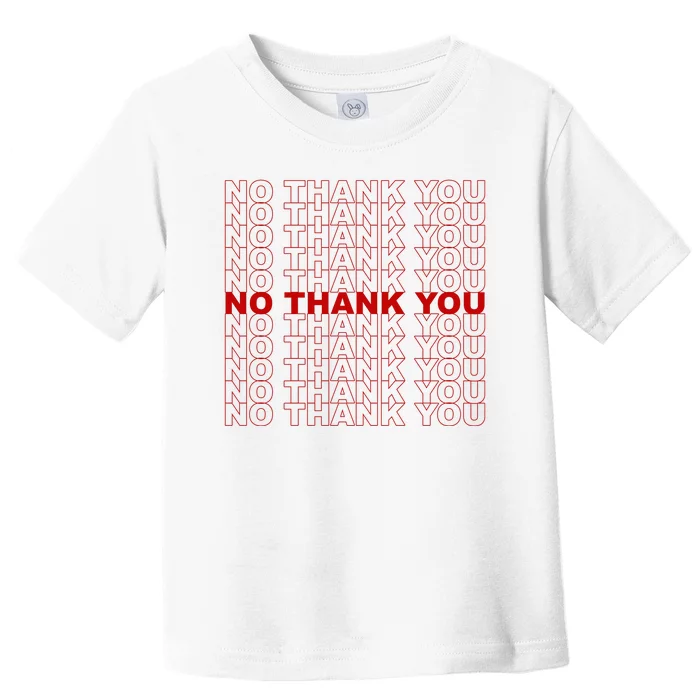 No Thank You Classic Retro Toddler T-Shirt