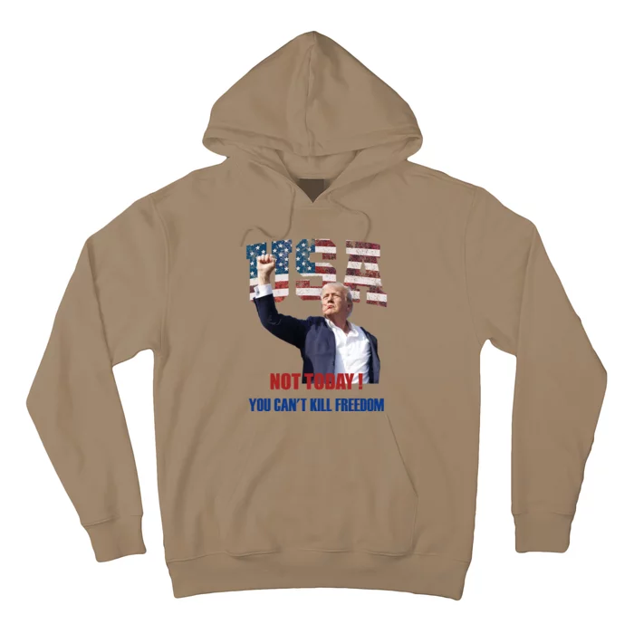 Not Today You CanT Kill Freedom Donald Trump Survived Shooter Hoodie