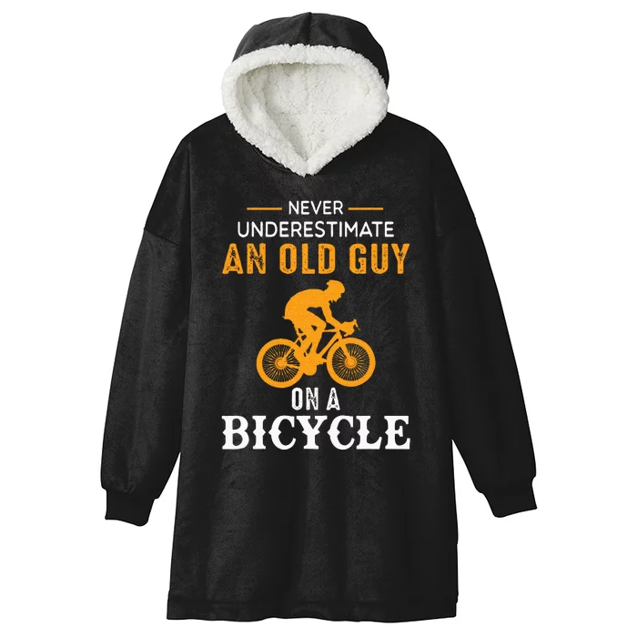 Never Underestimate An Old Guy On A Bicycle Funny Cycling Hooded Wearable Blanket