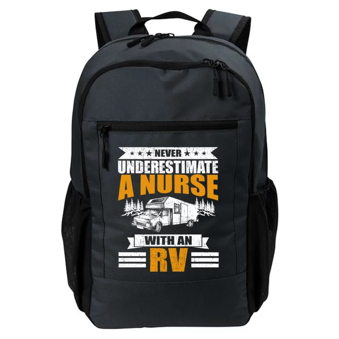 Never Underestimate A Nurse With An Rv Camping Funny Gift Daily Commute Backpack