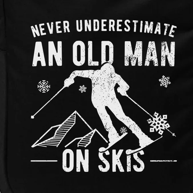 Never Underestimate An Old On Skis Skiing Gift Impact Tech Backpack