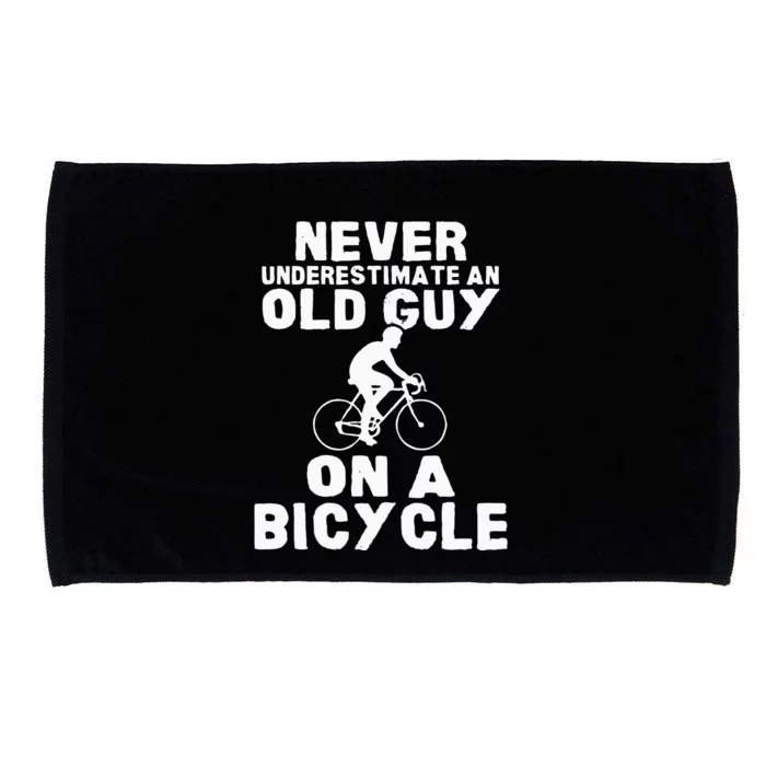 Never Underestimate An Old Guy On A Bicycle Gift Microfiber Hand Towel