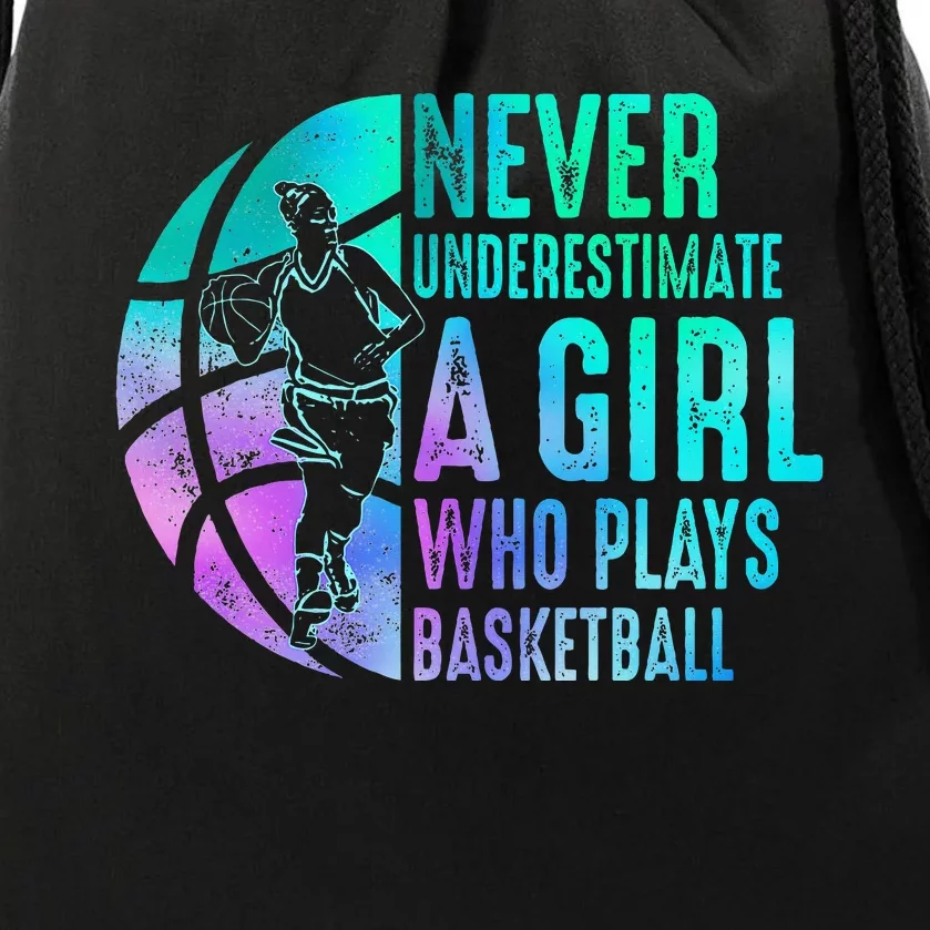 Never Underestimate A Girl Who Plays Basketball Drawstring Bag