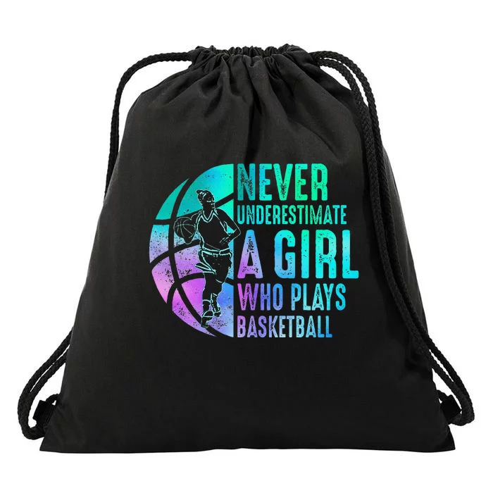 Never Underestimate A Girl Who Plays Basketball Drawstring Bag