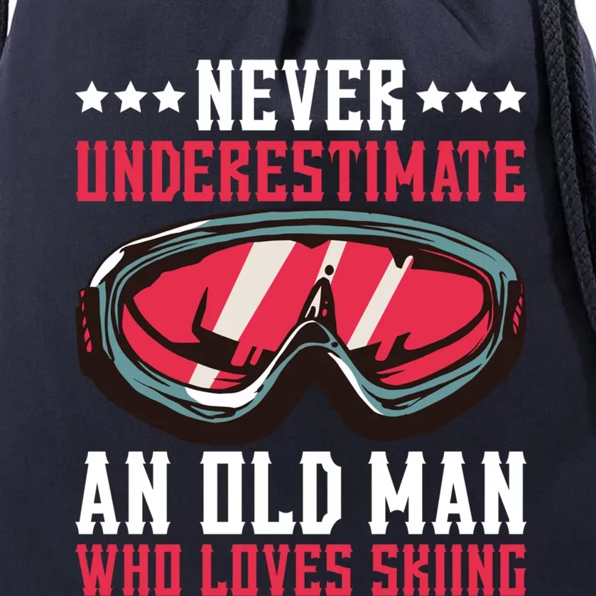 Never Underestimate An Old Who Loves Skiing Gift Drawstring Bag