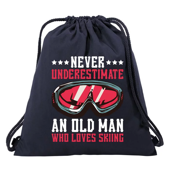 Never Underestimate An Old Who Loves Skiing Gift Drawstring Bag