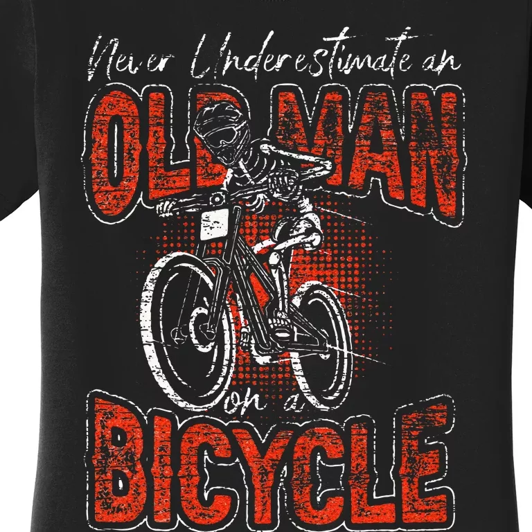 Never Underestimate An Old Man On A Bicycle Women's T-Shirt