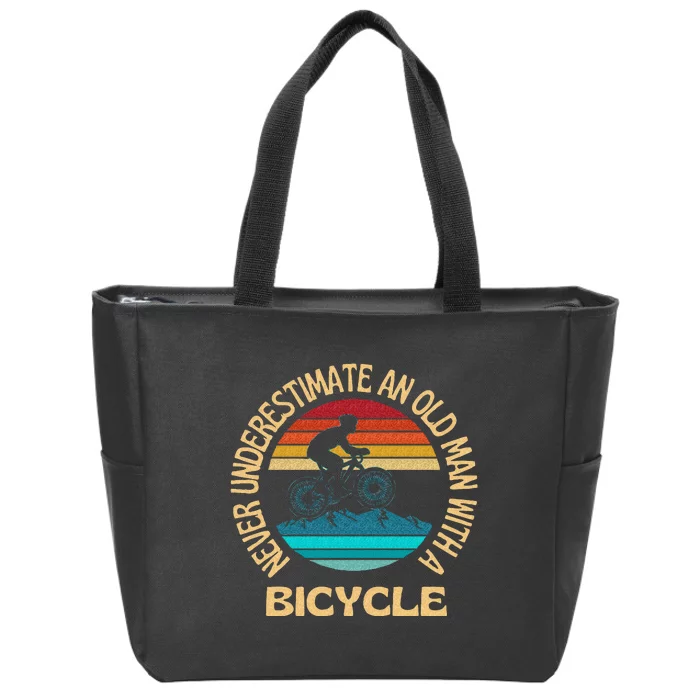 Never Underestimate An Old Man With A Bicycle Cycling Zip Tote Bag