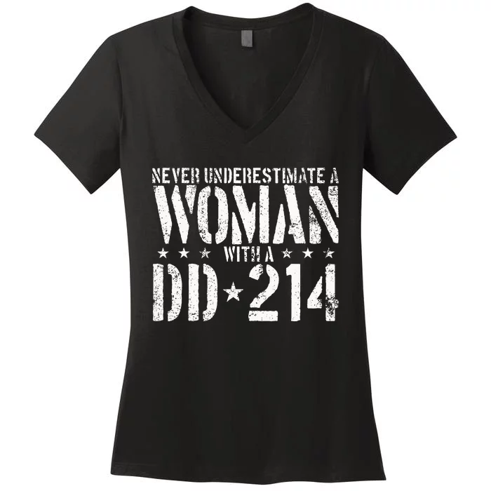 Never Underestimate A Woman With A Dd214 Alumni Women's V-Neck T-Shirt