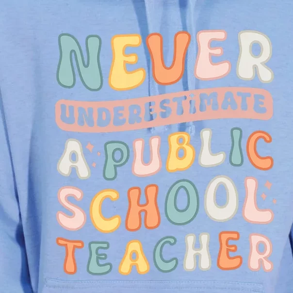 Never Underestimate A Public School Teacher Unisex Surf Hoodie