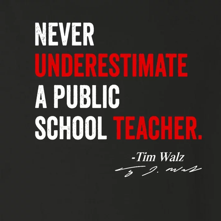 Never Underestimate A Public School Teacher Coach Quote Toddler Long Sleeve Shirt