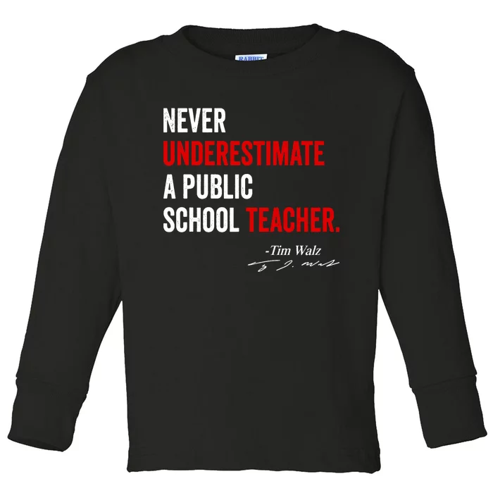 Never Underestimate A Public School Teacher Coach Quote Toddler Long Sleeve Shirt