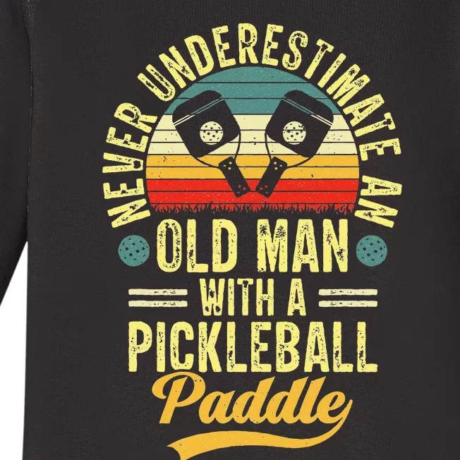 Never Underestimate An Old Man With A Pickleball Paddle Baby Long Sleeve Bodysuit