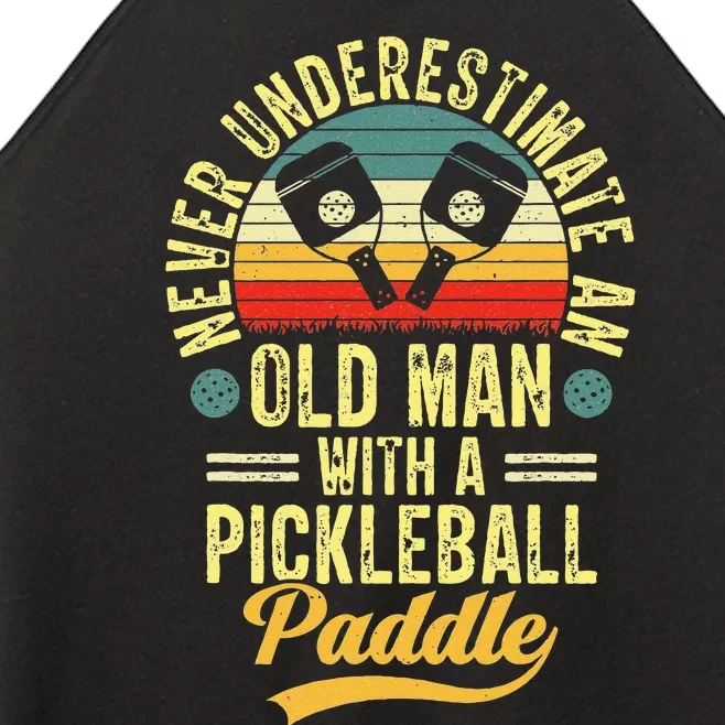 Never Underestimate An Old Man With A Pickleball Paddle Women’s Perfect Tri Rocker Tank