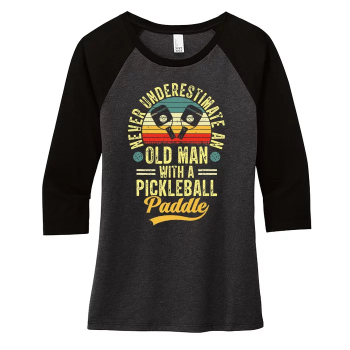 Never Underestimate An Old Man With A Pickleball Paddle Women's Tri-Blend 3/4-Sleeve Raglan Shirt