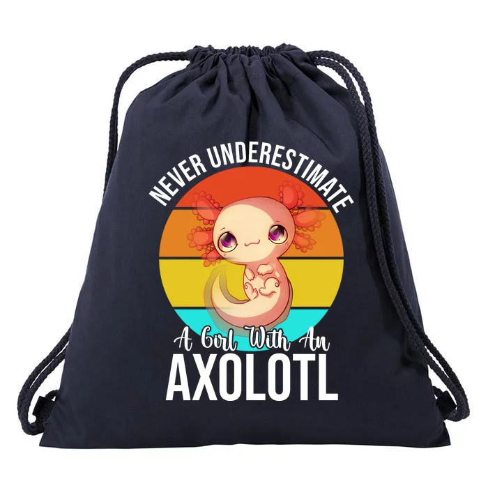 Never Underestimate A Girl With An Axolotl Drawstring Bag