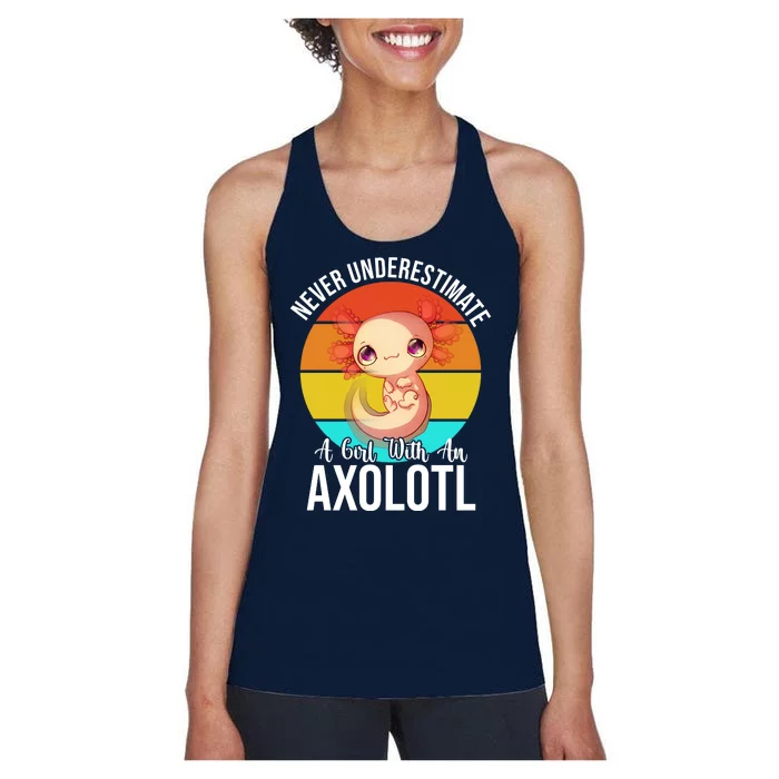 Never Underestimate A Girl With An Axolotl Women's Racerback Tank