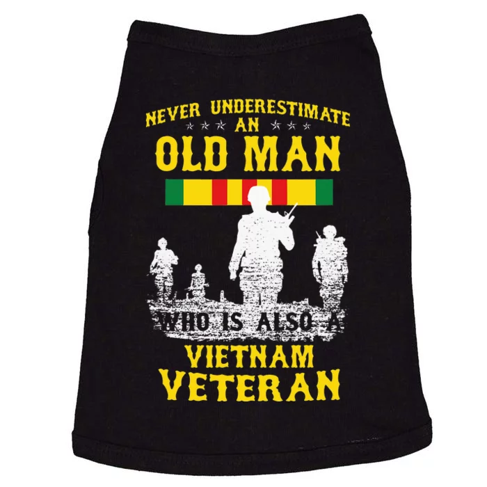 Never Underestimate An OLD MAN Vietnam Veteran Gift Doggie Tank