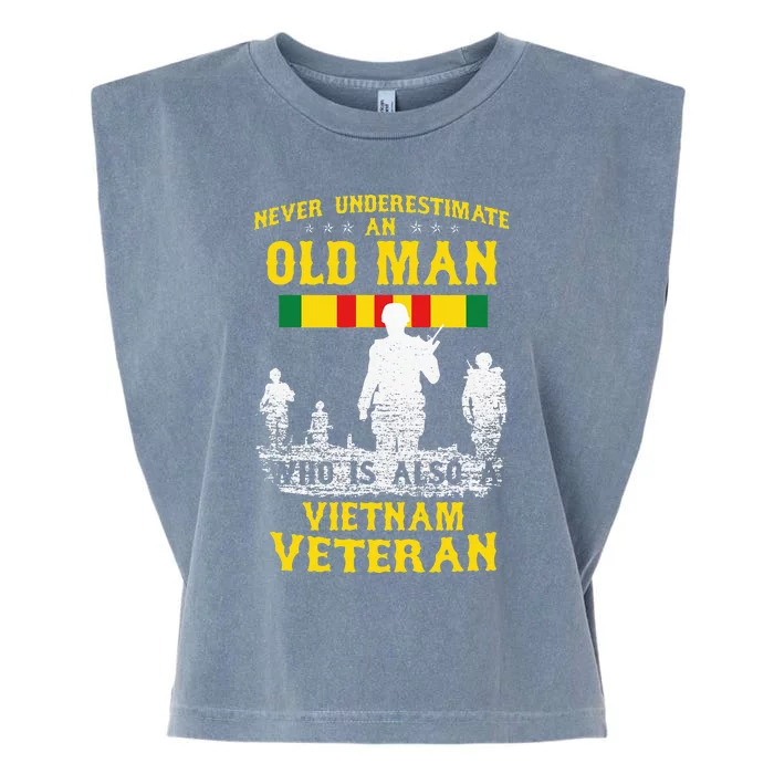 Never Underestimate An OLD MAN Vietnam Veteran Gift Garment-Dyed Women's Muscle Tee