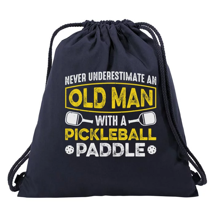 Never Underestimate an Old Man With a Pickleball Paddle Drawstring Bag