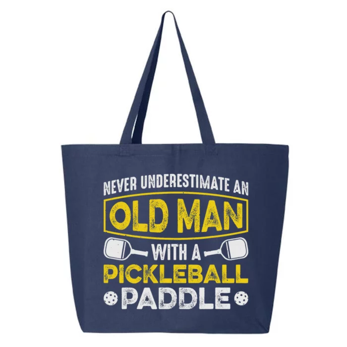 Never Underestimate an Old Man With a Pickleball Paddle 25L Jumbo Tote