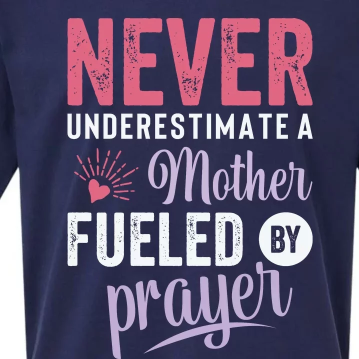 Never Underestimate A Mother Fueled By Prayer Christian Mothers Day Sueded Cloud Jersey T-Shirt