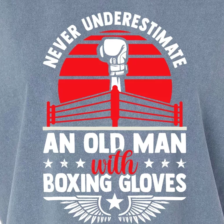 Never Underestimate An Old Man With Boxing Gloves Boxing Fan Garment-Dyed Women's Muscle Tee