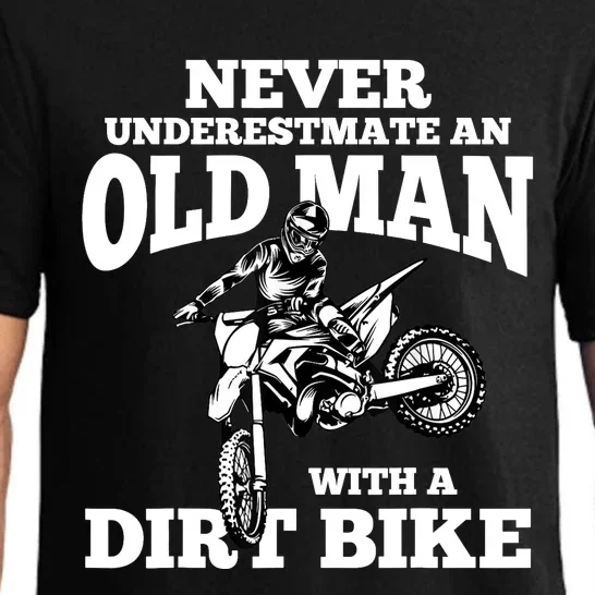 Never Underestimate an Old Man with a Dirt Bike Funny Gifts Pajama Set