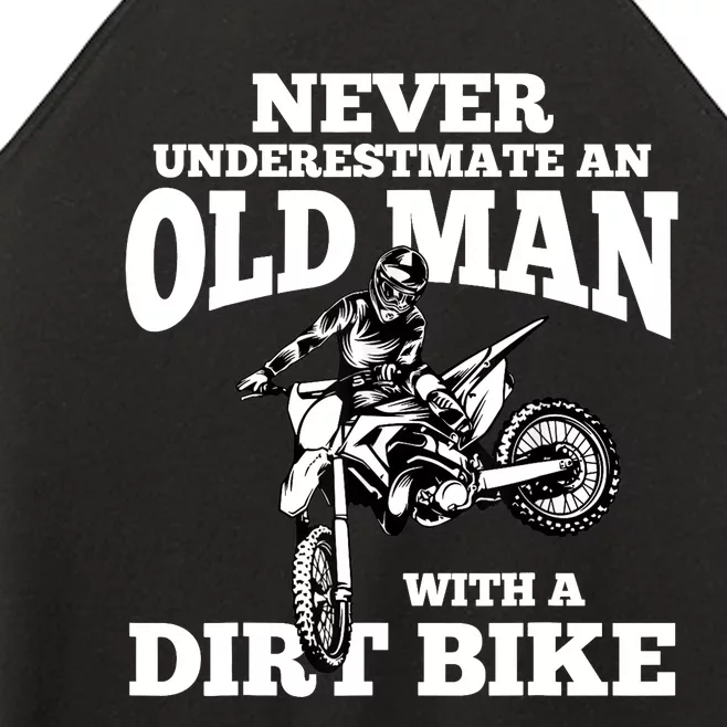 Never Underestimate an Old Man with a Dirt Bike Funny Gifts Women’s Perfect Tri Rocker Tank