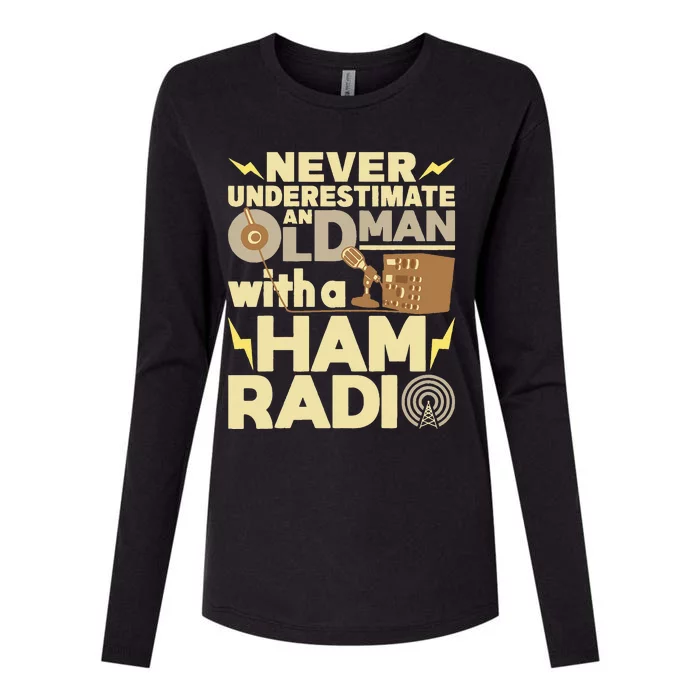 Never Underestimate An Old Man With A Ham Radio Operator Womens Cotton Relaxed Long Sleeve T-Shirt