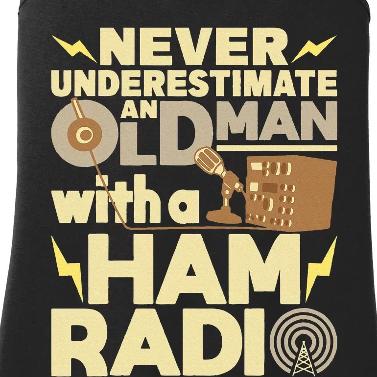 Never Underestimate An Old Man With A Ham Radio Operator Ladies Essential Tank