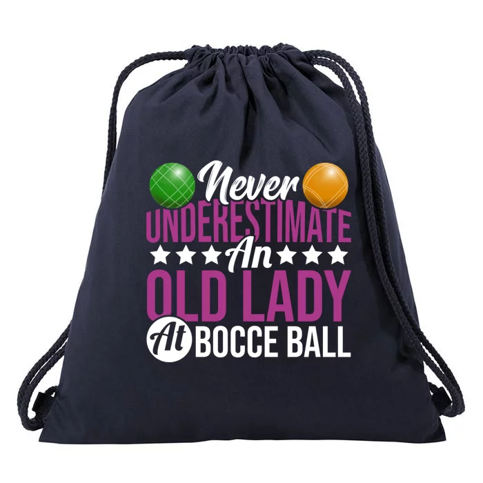 Never Underestimate An Old Lady At Bocce Ball Gift Drawstring Bag