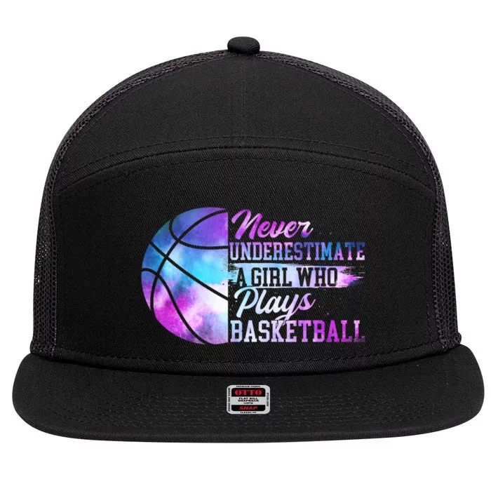 Never Underestimate A Girl Who Plays Basketball 7 Panel Mesh Trucker Snapback Hat