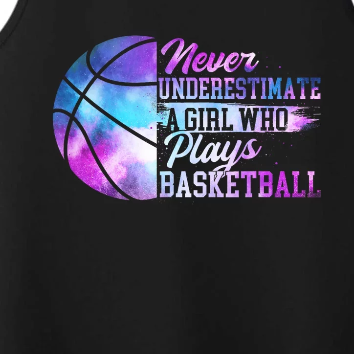 Never Underestimate A Girl Who Plays Basketball Performance Tank